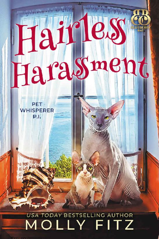 Hairless Harassment (Pet Whisperer P.I. Book 3)