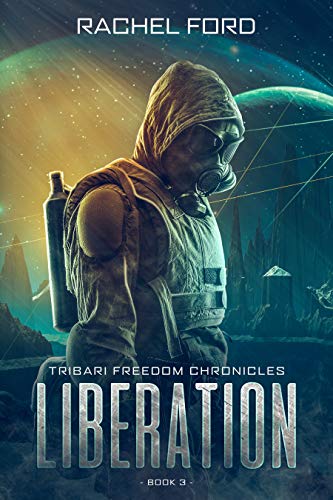 Liberation (Tribari Freedom Chronicles Book 3)