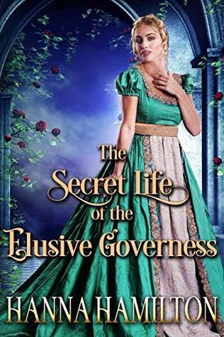 The Secret Life of the Elusive Governess