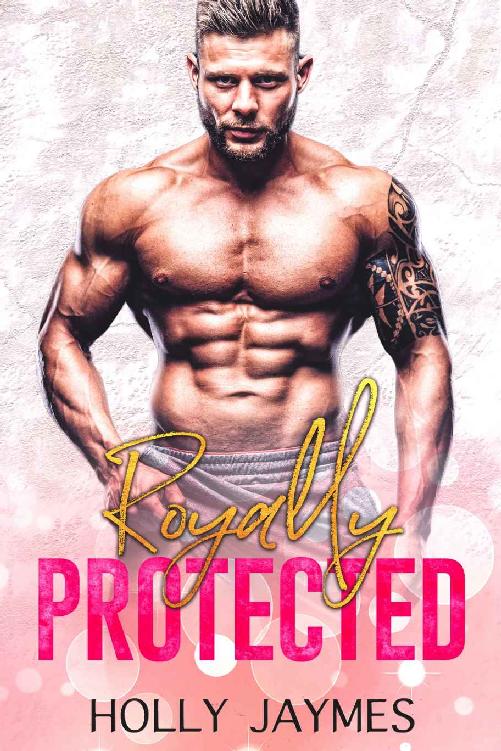 Royally Protected (Protector's Promise Book 2)