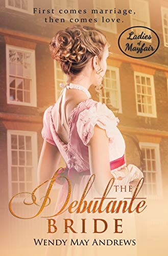 The Debutante Bride (Ladies of Mayfair Book 2)