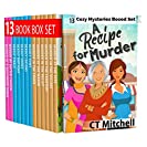 A Recipe For Murder: Cozy Mystery Complete Series 13 Book Box Set