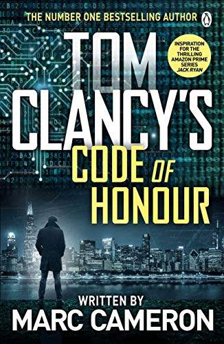 Tom Clancy's Code of Honour: A Jack Ryan Novel