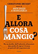 E allora cosa mangio? (Italian Edition)