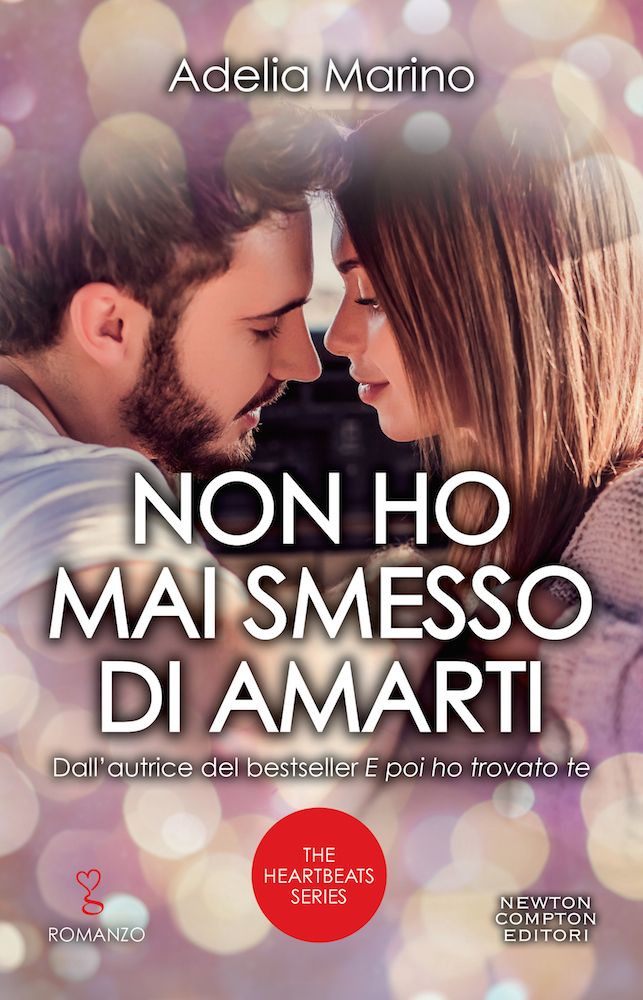 Non ho mai smesso di amarti (Italian Edition)