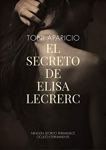 El secreto de Elisa Lecrerc (Spanish Edition)