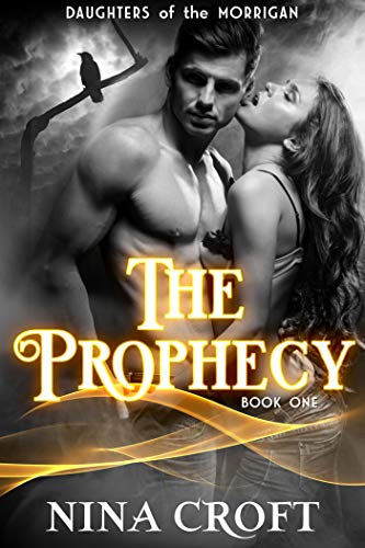 The Prophecy (Daughters of the Morrigan Book 1)