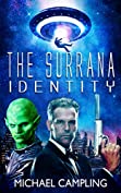 The Surrana Identity: A Sci-Fi Comedy (Brent Bolster Space Detective Book 3)