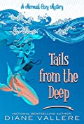 Tails from the Deep: Mermaid Sisters Mystery (Mermaid Sister Mysteries Book 1)