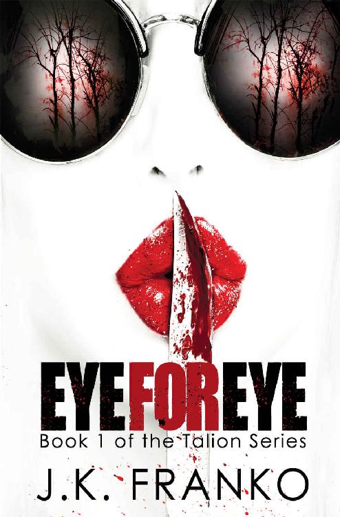 Eye for Eye: A heart-pounding edge-of-your-seat crime thriller with jawdropping twists (Talion Book 1)