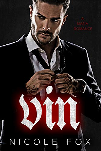 Vin: A Dark Mafia Romance