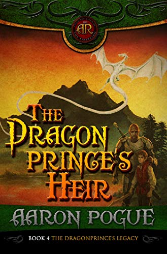 The Dragonprince's Heir (The Dragonprince's Legacy Book 4)