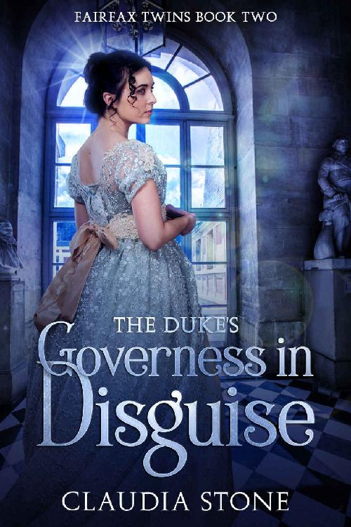 The Duke's Governess in Disguise (Fairfax Twins Book 2)