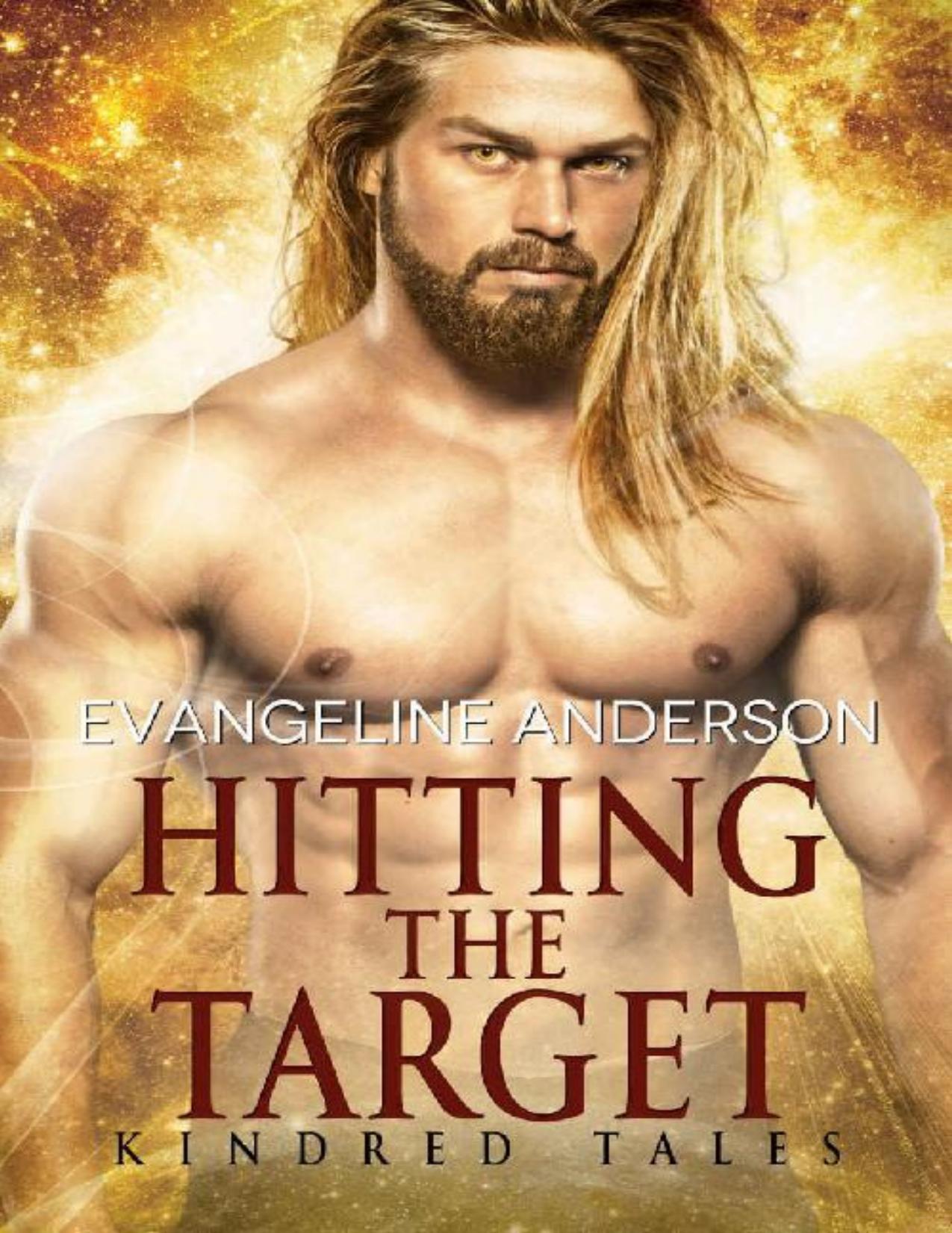 Hitting the Target: A Kindred Tales Novel (Brides of the Kindred)