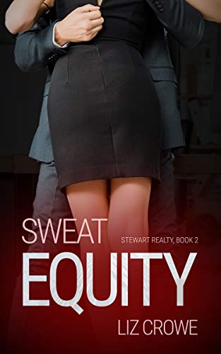 Sweat Equity (Stewart Realty Book 2)