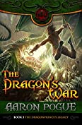 The Dragon's War (The Dragonprince's Legacy Book 3)