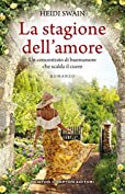 La stagione dell&rsquo;amore (Italian Edition)