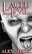 Laced with Evil (Paranormal Enforcement Administration Book 4)