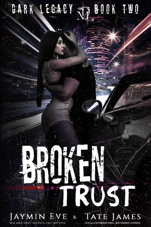 Broken Trust (Dark Legacy #2)