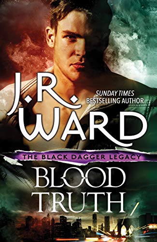 Blood Truth (Black Dagger Brotherhood #4)