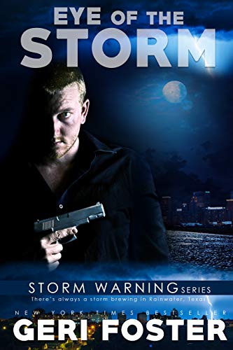 Eye of the Storm (Storm Warning Book 8)