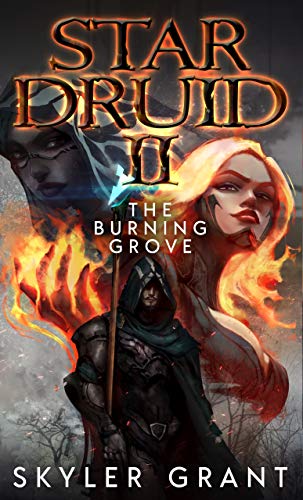 Star Druid II: The Burning Grove