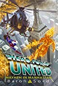 Hero Force United 5 : Mayhem in Manhattan