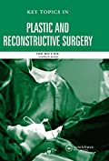 Key Topics in Plastic and Reconstructive Surgery