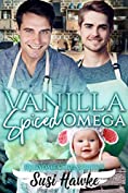 Vanilla Spiced Omega (The Hollydale Omegas Book 11)