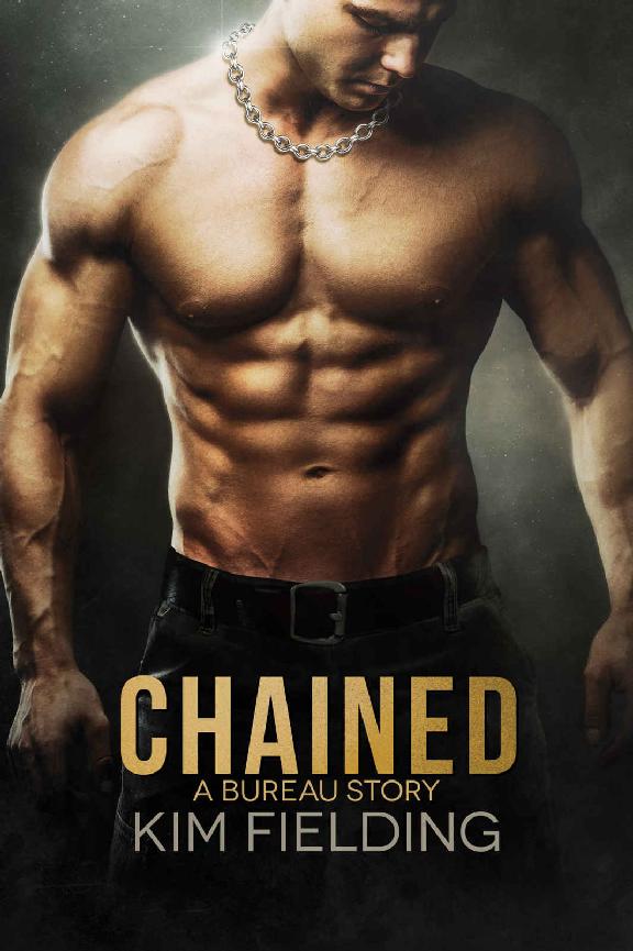 Chained: A Bureau Story (The Bureau Book 4)