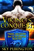 Viking's Conquest (Viking Ancestors: Rise of the Dragon Book 5)