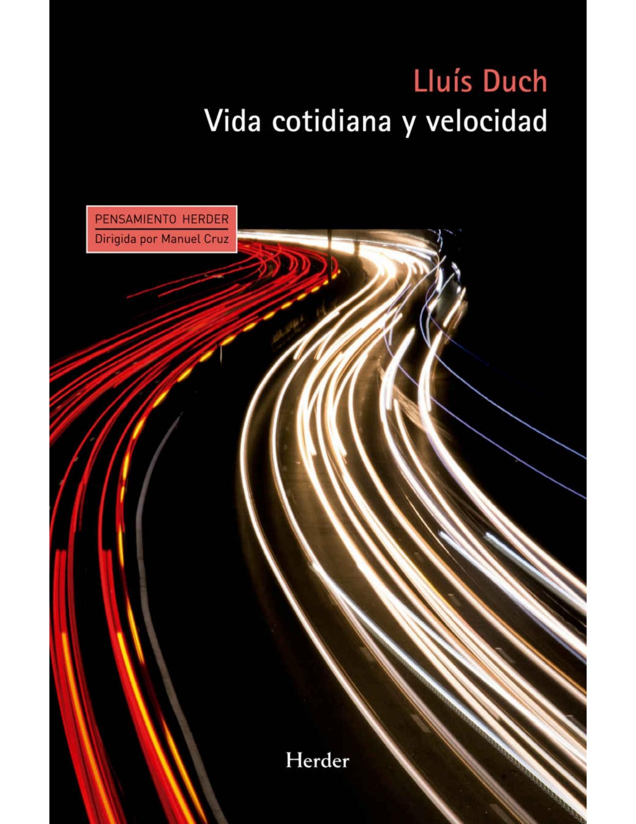 Vida cotidiana y velocidad (Pensamiento Herder) (Spanish Edition)