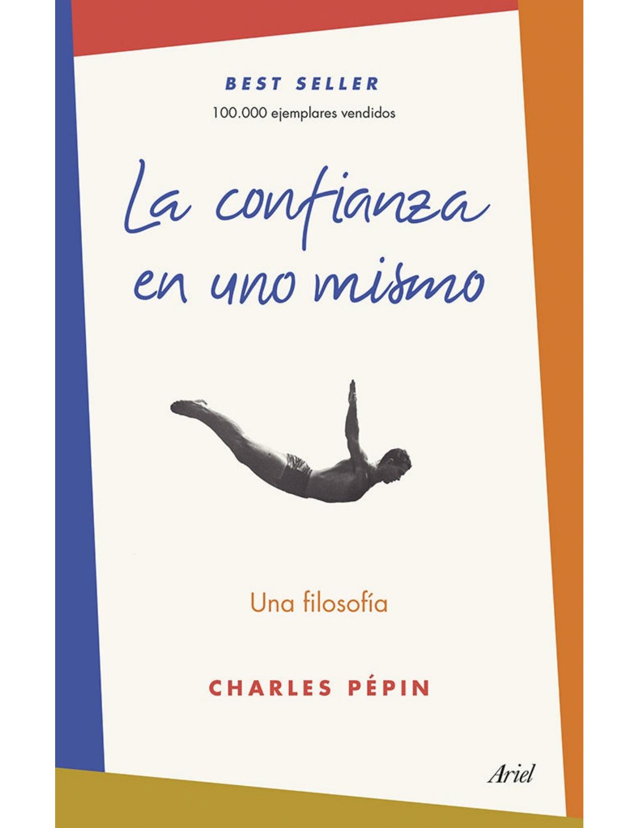 La confianza en uno mismo (Spanish Edition)