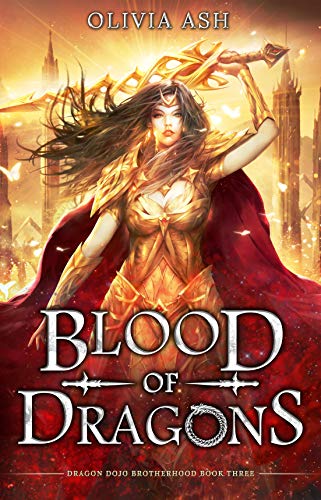 Blood of Dragons: a dragon fantasy romance (Dragon Dojo Brotherhood Book 3)