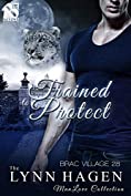 Trained to Protect [Brac Village 28] (Siren Publishing The Lynn Hagen ManLove Collection)