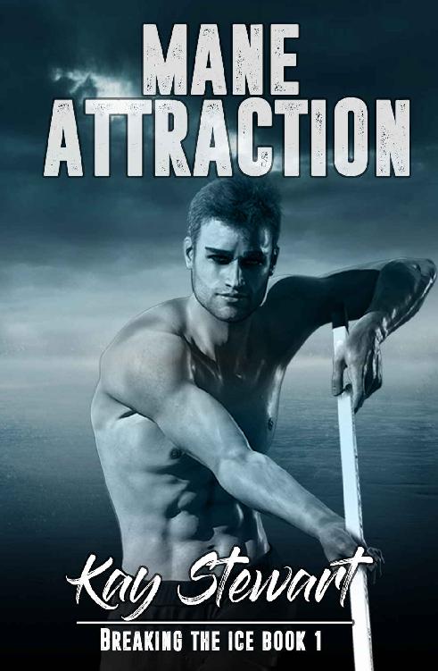 Mane Attraction (Breaking the Ice Book 1)