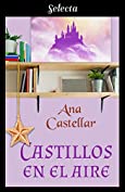 Castillos en el aire (Spanish Edition)