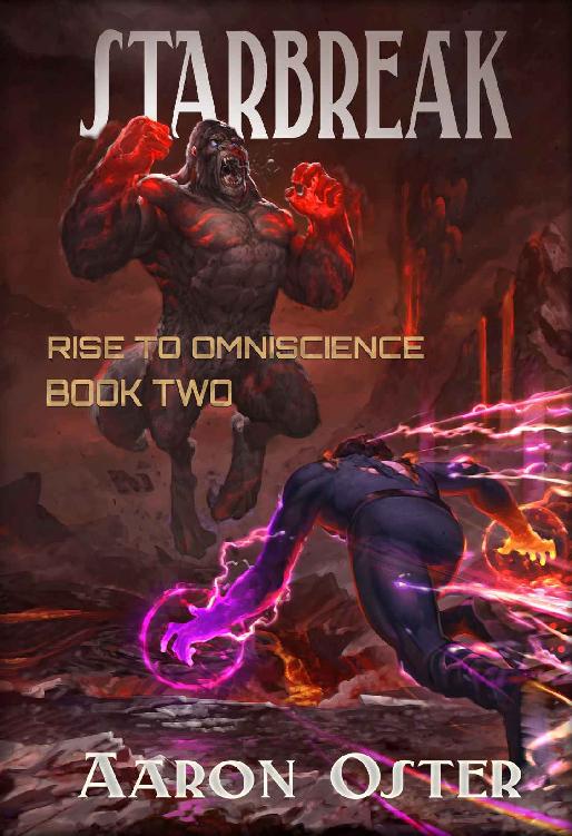 Starbreak (Rise To Omniscience Book 2)