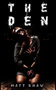 The Den: A Psychological Horror novel (Full Moon Trilogy Book 2)