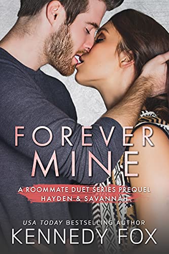 Forever Mine (Roommate Duet Series)