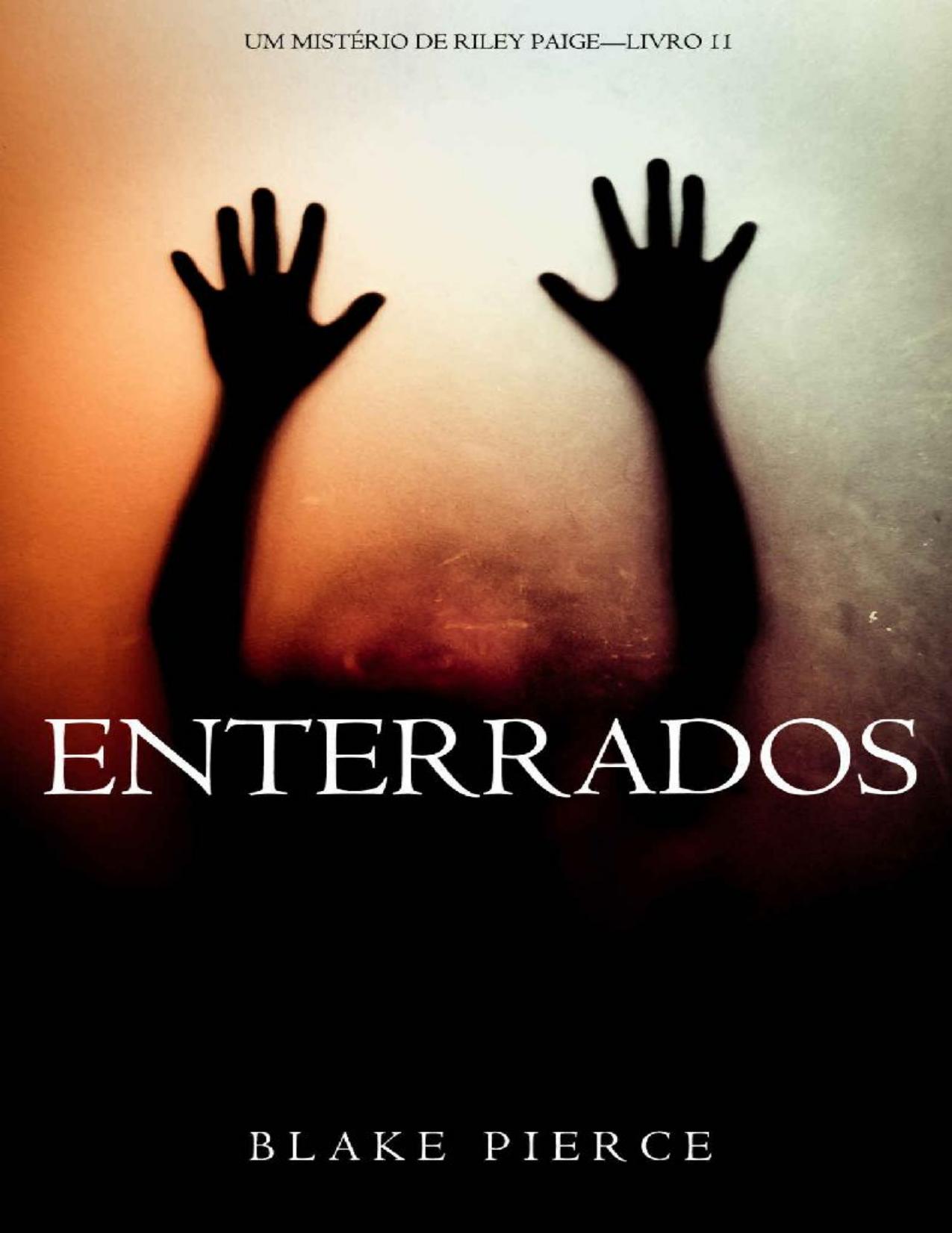 Enterrados (Um Mistério de Riley Paige—Livro 11)