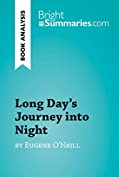 Long Day's Journey into Night by Eugene O'Neill (Book Analysis): Detailed Summary, Analysis and Reading Guide (BrightSummaries.com)