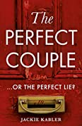 The Perfect Couple: A gripping USA Today psychological crime thriller with a twist you won&rsquo;t see coming!