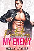 Protecting My Enemy (Protector's Promise Book 3)