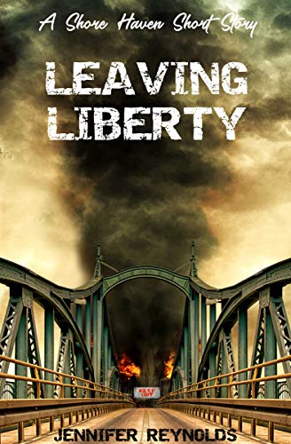 Leaving Liberty: A Shore Haven Short Story