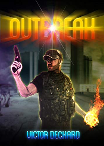 Outbreak (The Outbreak Series Book 1)