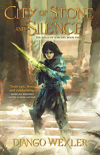 City of Stone and Silence (The Wells of Sorcery Trilogy Book 2)