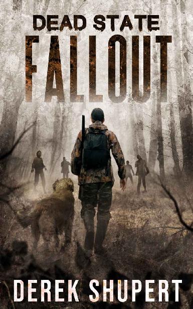 Dead State: Fallout (A Post Apocalyptic Survival Thriller, Book 1)