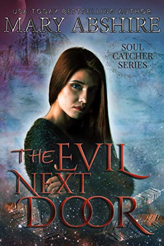 The Evil Next Door: Soul Catcher #6