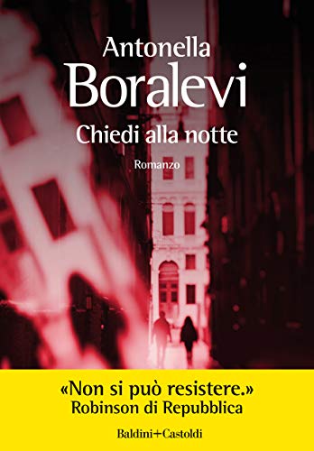 Chiedi alla notte (Italian Edition)